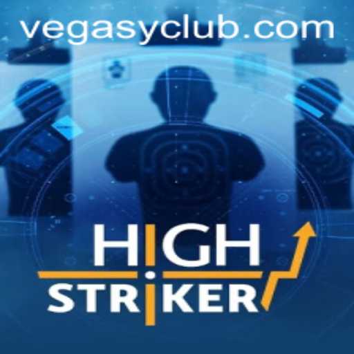 HighStriker - The Ultimate Game for Enthusiasts at VEGASY CLUB