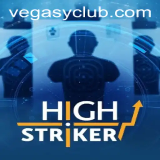 HighStriker - The Ultimate Game for Enthusiasts at VEGASY CLUB
